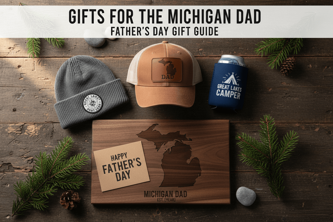 Father's Day Gift Guide: Michigan-Themed Gifts Dad Will Love - Keeko Designs